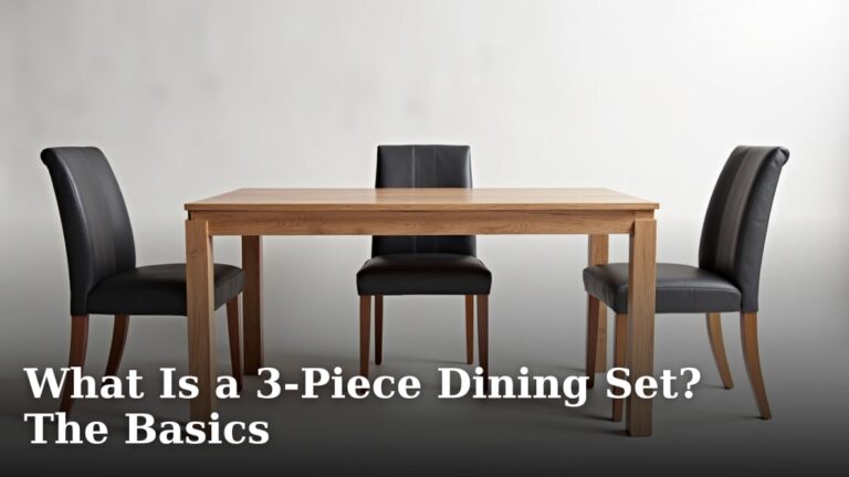 What Is a 3-Piece Dining Set? The Basics